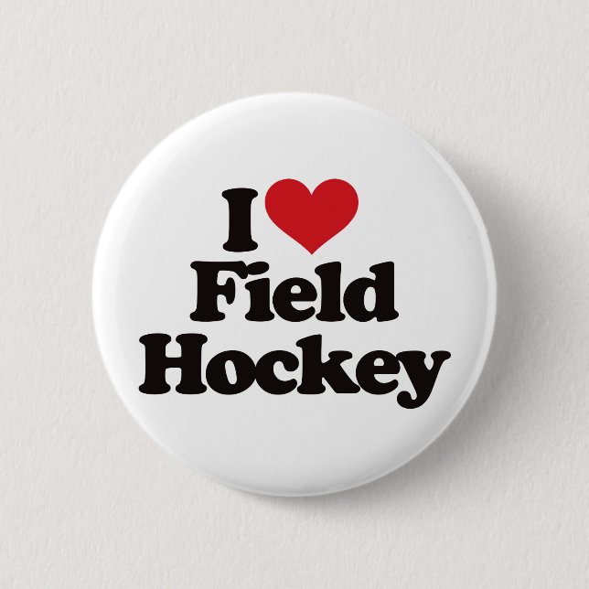 I Love Field Hockey Pinback Button (Front)
