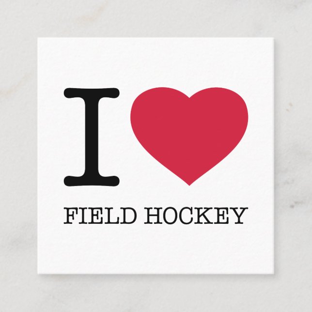 I love Field Hockey Square Business Card (Front)