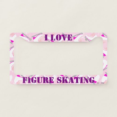I Love Figure Skating Cute Figure Skaters Pink License Plate Frame