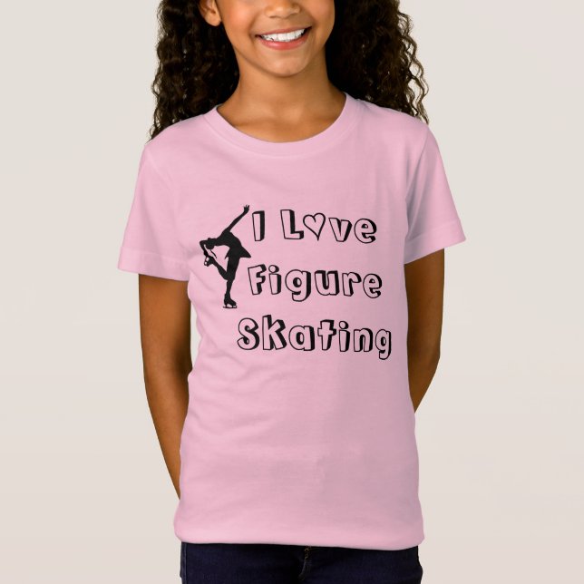 I Love Figure Skating Girls T-Shirt (Front)