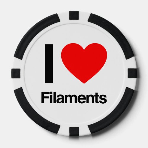i love filaments poker chips