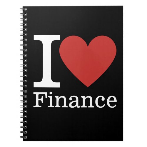 I âï Love Finance _ Finance Department _ Notebook