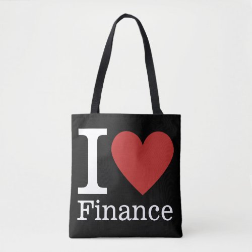 I âï Love Finance _ Finance Department _  Tote Bag