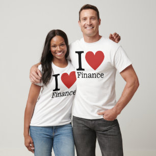 I ❤️ Love Finance (For Employees) CUSTOMIZABLE T-Shirt