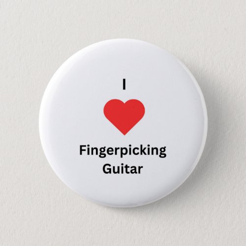I Love Fingerpicking Guitar badge Button