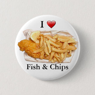 I Love Fish and Chips Pinback Button