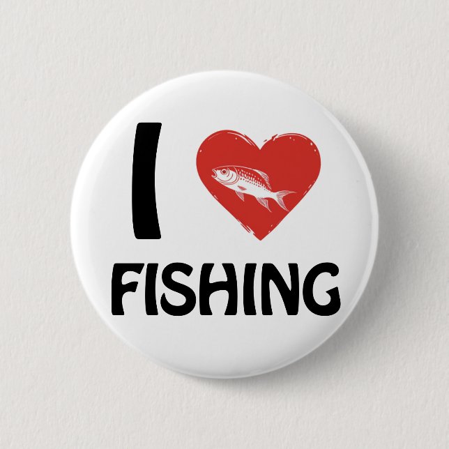 I love Fishing Button (Front)