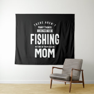 I love Fishing. I Love Being a Mom Tapestry