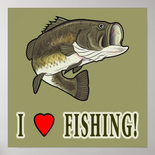 I Love Fishing Largemouth Bass Poster