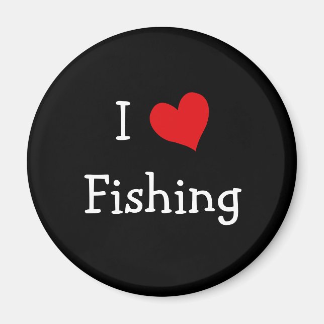 I Love Fishing Magnet (Front)