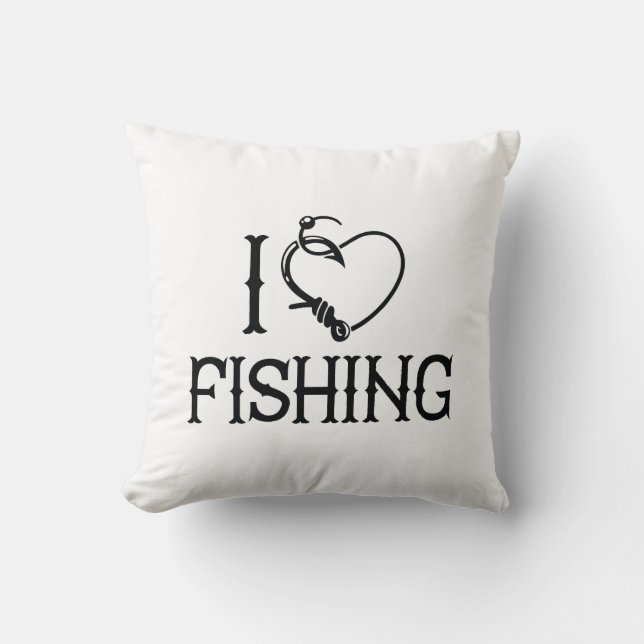 I Love Fishing Throw Pillow (Front)