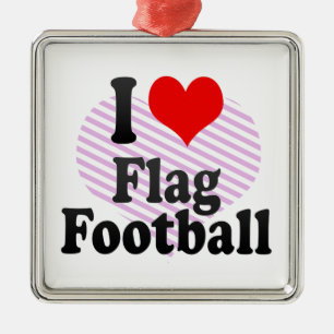I love Flag Football Metal Ornament