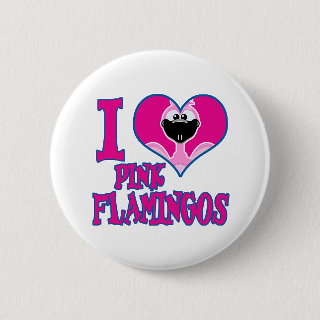I Love flamingos Pinback Button (Front)