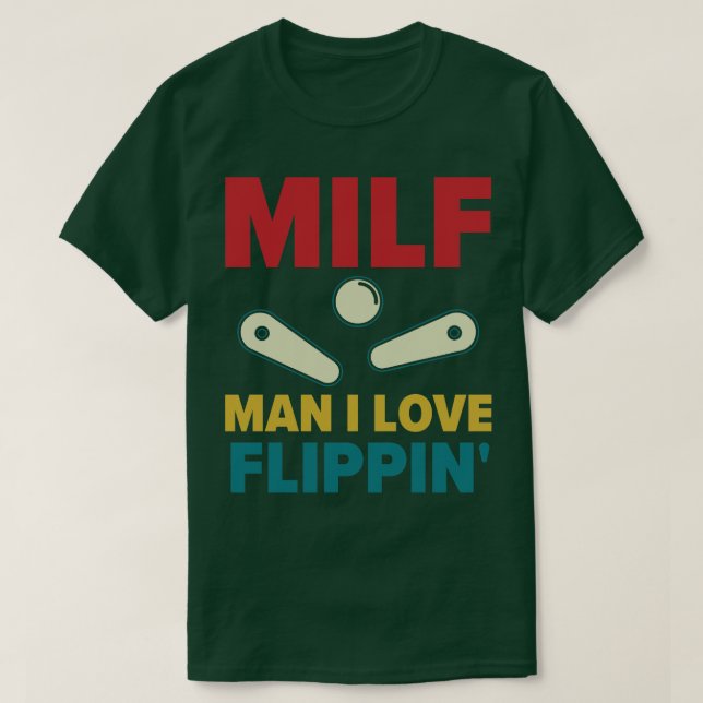 I Love Flipping Pinball Machines Arcade Funny Game T-Shirt (Design Front)
