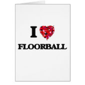 I Love Floorball (Front)