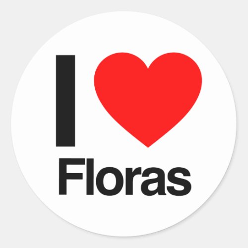 i love floras classic round sticker