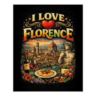I Love Florence Poster