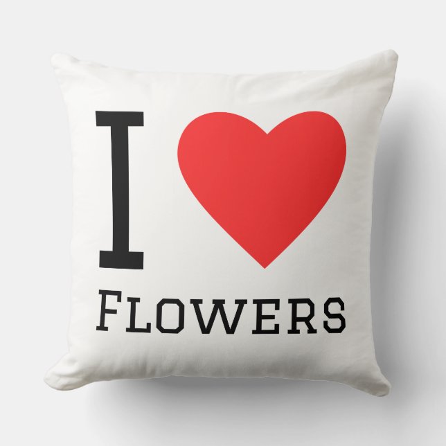 I love flowers throw pillow (Front)
