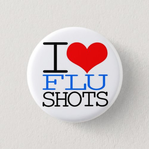I Love Flu Shots Button