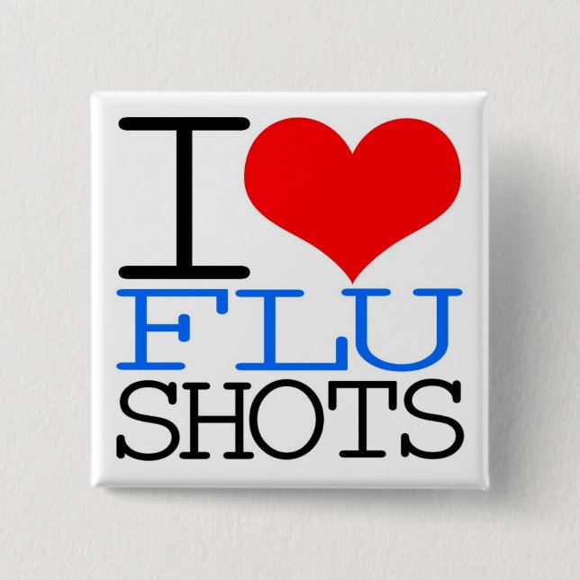 I Love Flu Shots Pinback Button (Front)