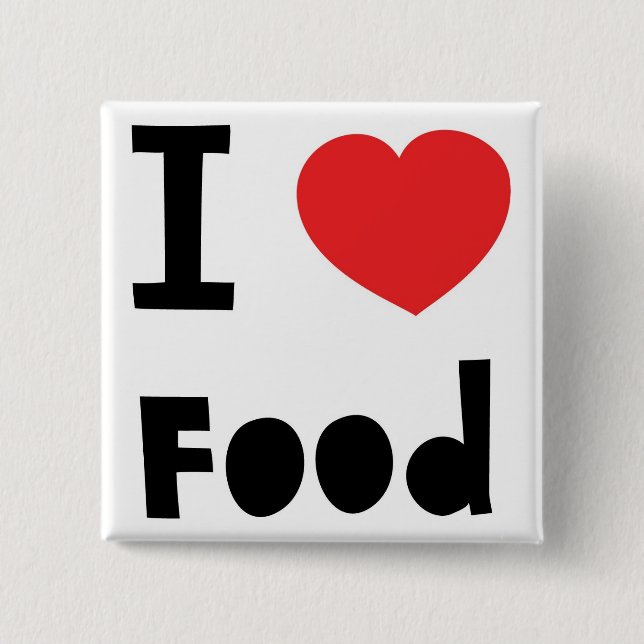 I love food button (Front)