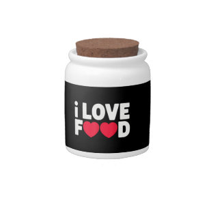 I Love Food Funny Foodie Gift for Men Candy Jar