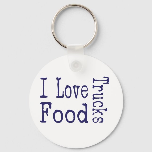 I love food trucks block keychain (Front)