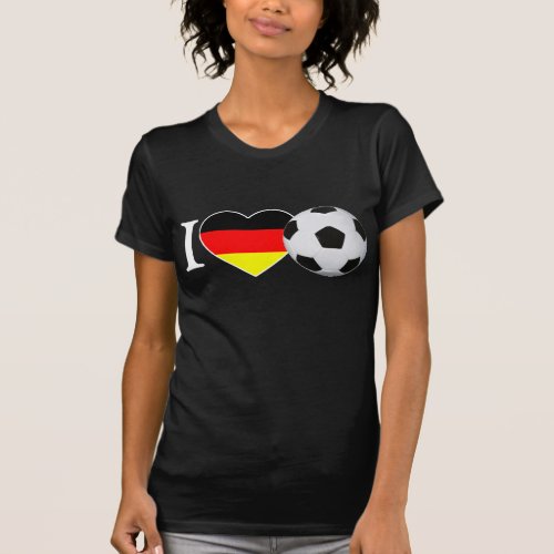 I Love Football Germany T_Shirt
