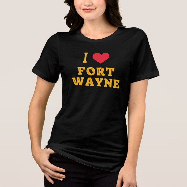 i love Fort Wayne,Indiana Tri-Blend Shirt (Front)