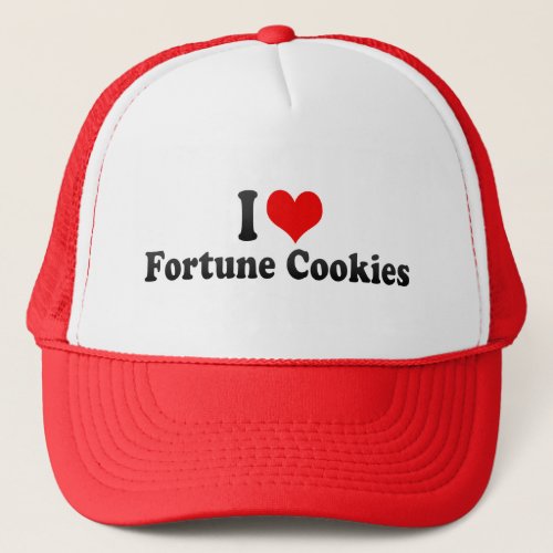 I Love Fortune Cookies Trucker Hat