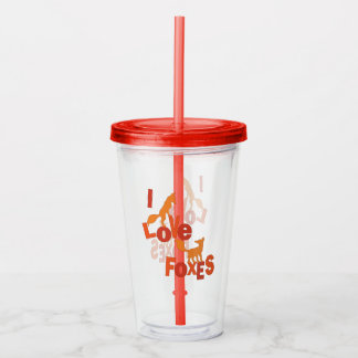 I Love Foxes Acrylic Tumbler