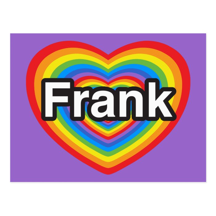 I love Frank. I love you Frank. Heart Post Card