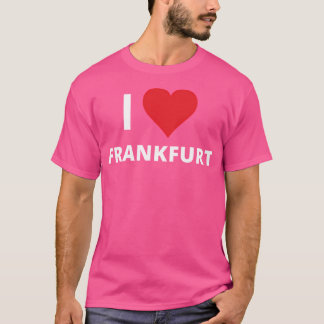I Love Frankfurt (Dark) T-Shirt