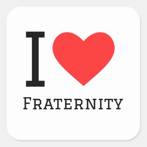 I love fraternity square sticker