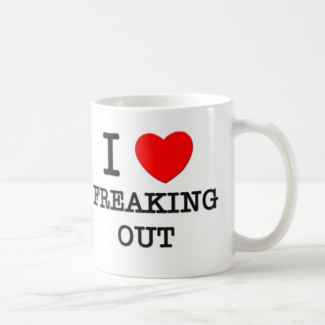 I Love Freaking Out Coffee Mug (Right)