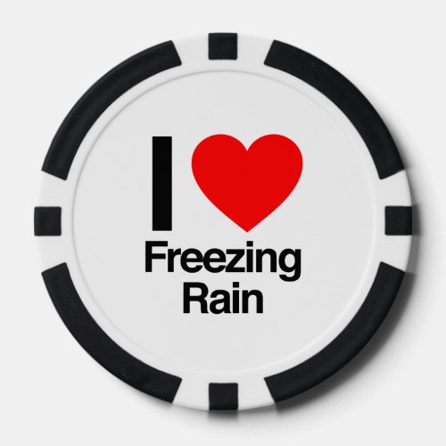 i love freezing rain poker chips