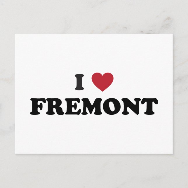 I Love Fremont California Postcard (Front)