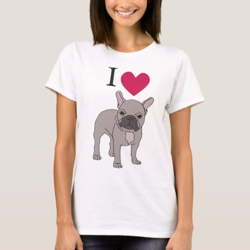 I Love French Bulldogs Heart Cute Dog Top T_Shirt