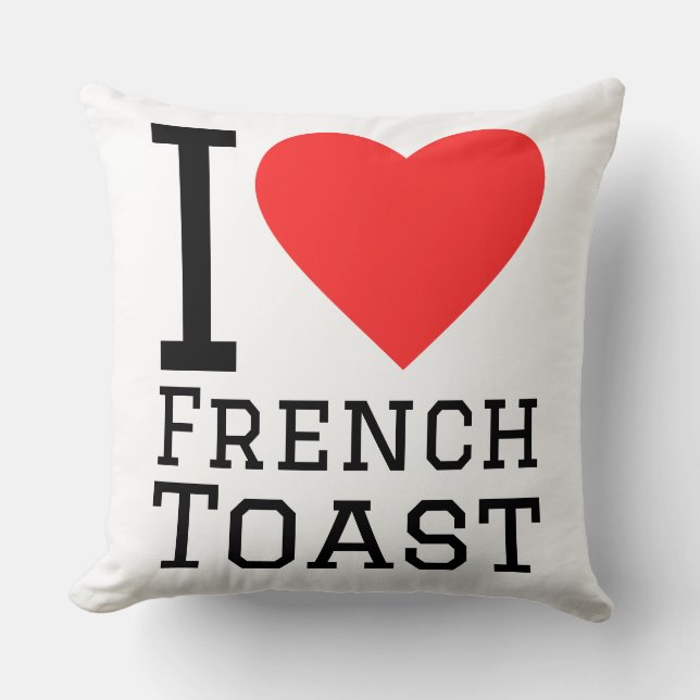 I love French toast Throw Pillow (Front)