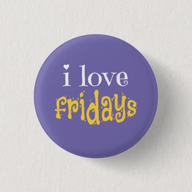 I Love Fridays Beverage Coaster Button (Front)