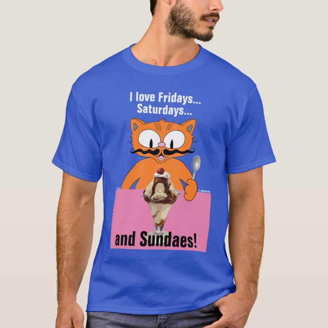 I Love Fridays Saturdays and Sundaes! Fun Summer T-Shirt (Front)