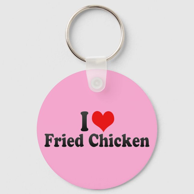 I Love Fried Chicken Keychain (Front)
