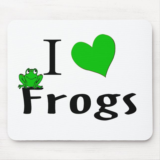 I Love Frogs Mouse Pad (Front)