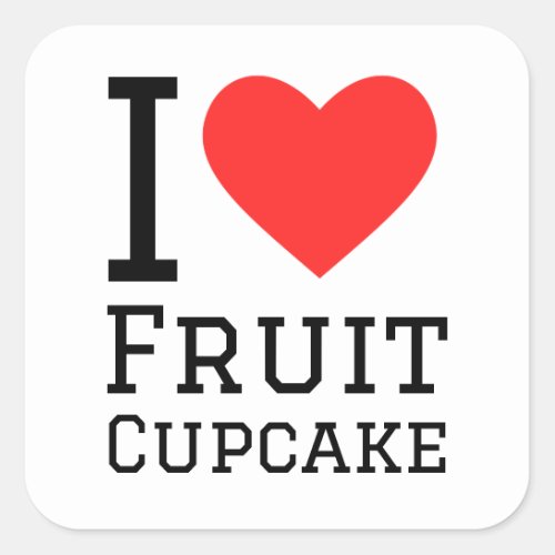 I love fruit cupcake square sticker