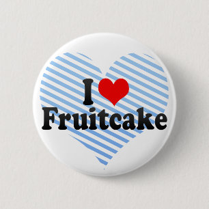 I Love Fruitcake Pinback Button
