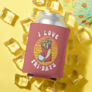 I Love Fry-Days Funny French Fries Can Cooler
