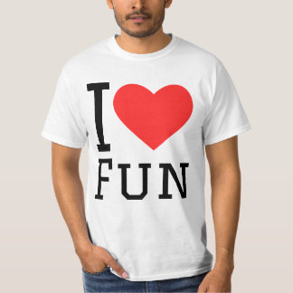 I love fun T-Shirt