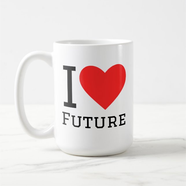 I love future coffee mug (Left)