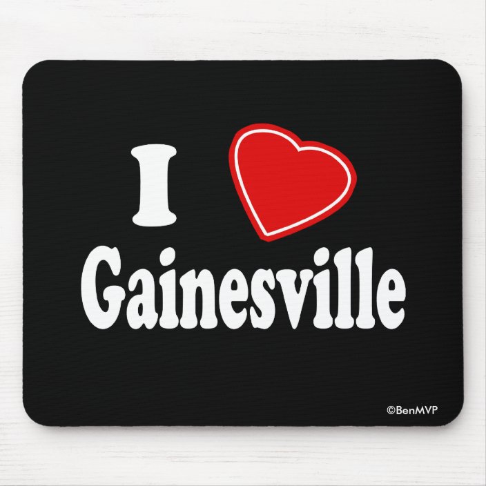 I Love Gainesville Mousepad