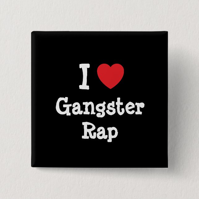 I love Gangster Rap heart custom personalized Button (Front)